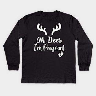 Oh Deer I'm Pregnant Gift, Christmas Pregnancy Announcement, Funny Pregnancy Announcement Kids Long Sleeve T-Shirt